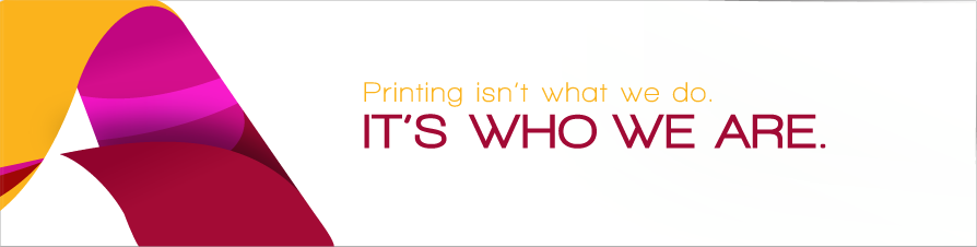 Printing isn't what we do. It's who we are